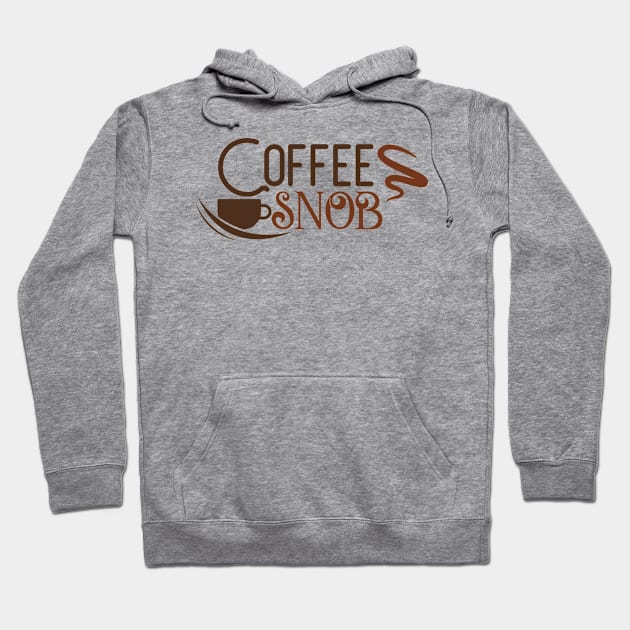 Quote Coffee Snob Hoodie by Saldi